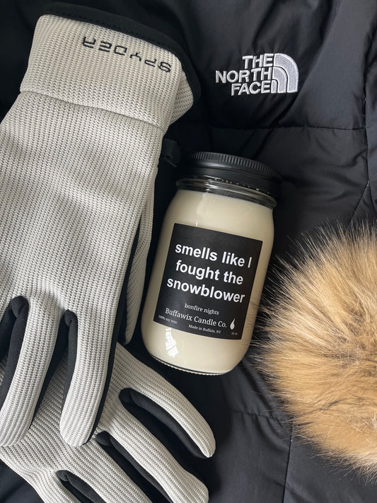 16oz winter survival smells like I fought the snowblower pure soy candle